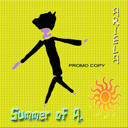 ARIELA-SUMMER OF A.